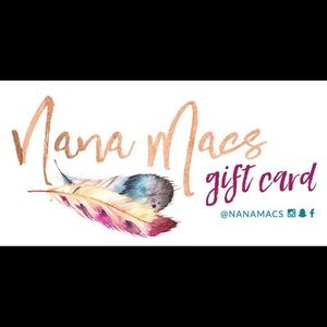 Nanamacs Boutique Gift Card valued at $55.65!
